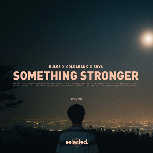 Rules, Coldabank, SHYA - Something Stronger (Studio Acapella)