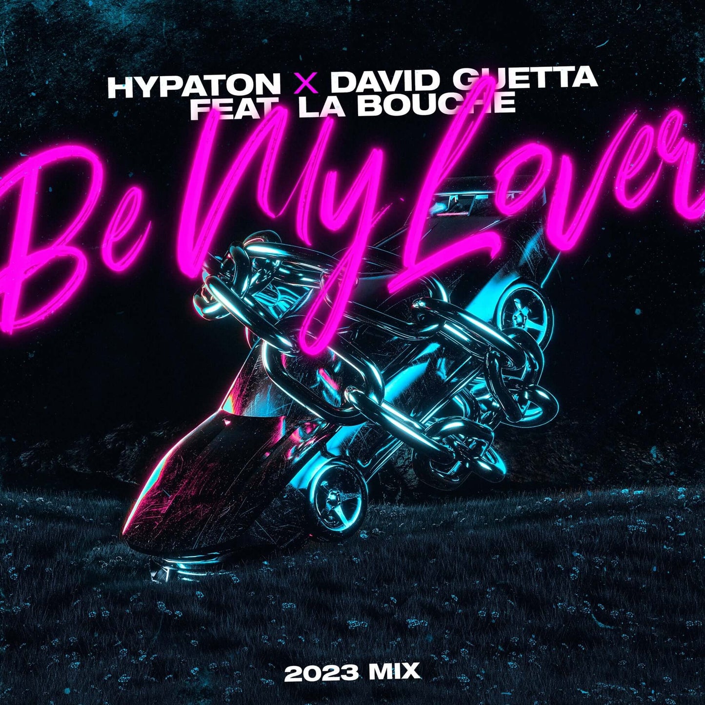 Hypaton &amp; David Guetta - Be My Lover (2023 Mix) ft. La Bouche (Studio Acapella)