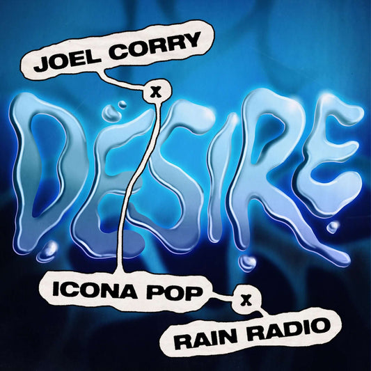 Joel Corry, Icona Pop, Rain Radio - Desire (Studio Acapella)