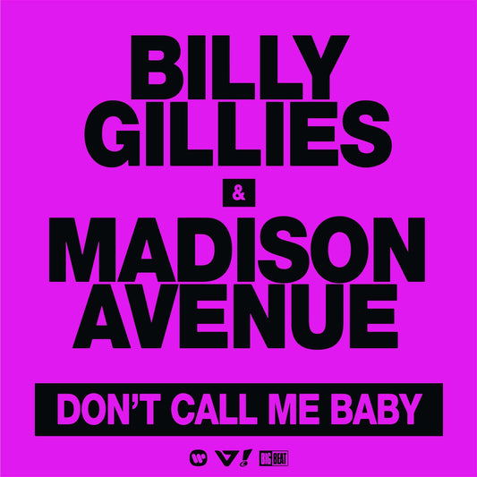 Billy Gillies & Madison Avenue - Don't Call Me Baby (Studio Acapella)