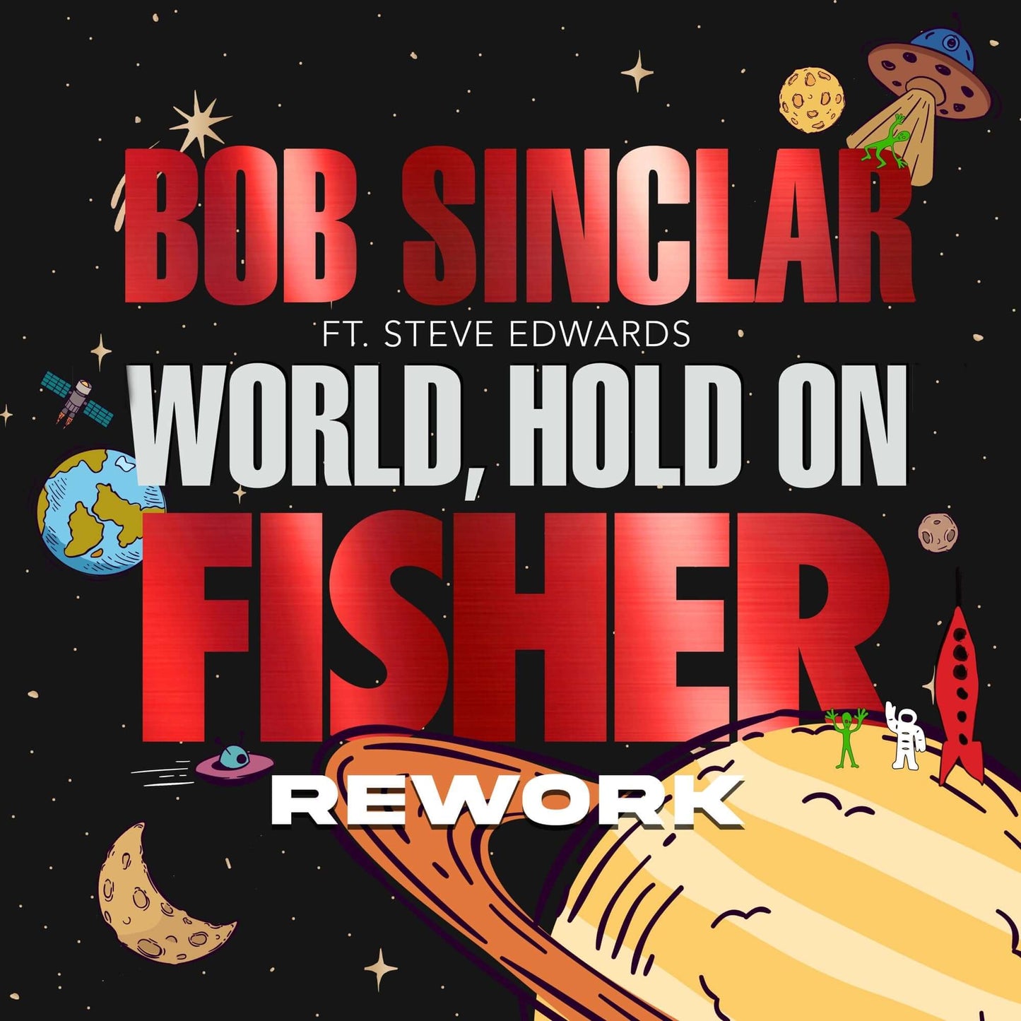 Bob Sinclar - World Hold On (FISHER Rework) ft. Steve Edwards (Studio Acapella)