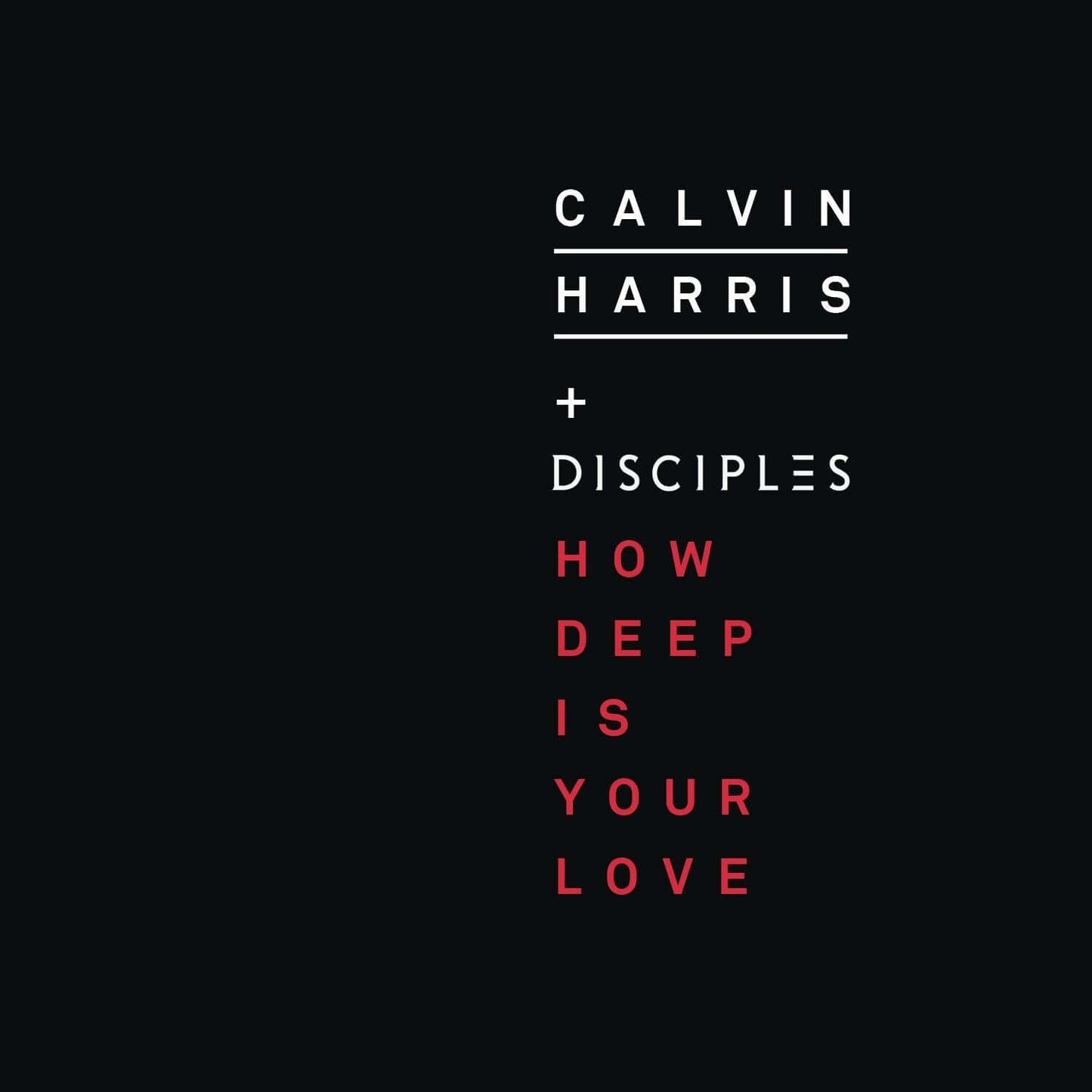 Calvin Harris & Disciples - How Deep Is Your Love (Studio Acapella)