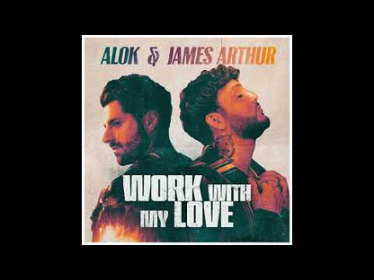 Alok & James Arthur - Work With My Love (Studio Acapella)